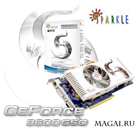 SPARKLE GeForce 9600 GSO: теперь и с 768 Мб памяти SPARKLE GeForce 9600 GSO: теперь и с 768 Мб памяти