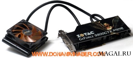 Zotac GeForce 9800 GTX: разгон с водными процедурами Zotac GeForce 9800 GTX: разгон с водными процедурами