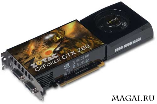 Zotac GeForce GTX 280 и 260 в версиях AMP! Edition Zotac GeForce GTX 280 и 260 в версиях AMP! Edition