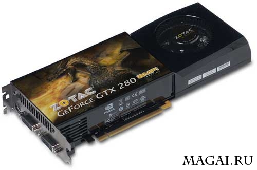 Zotac GeForce GTX 280 и 260 в версиях AMP! Edition Zotac GeForce GTX 280 и 260 в версиях AMP! Edition