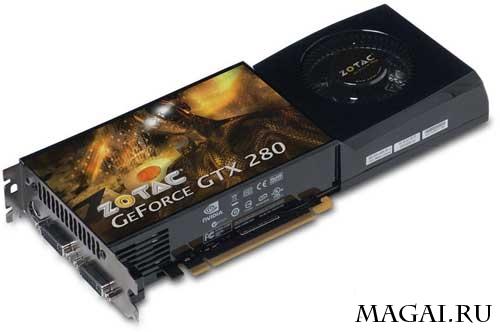 Zotac GeForce GTX 280 и 260 в версиях AMP! Edition Zotac GeForce GTX 280 и 260 в версиях AMP! Edition