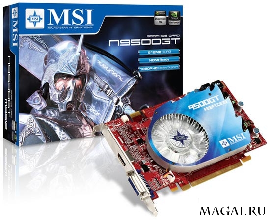 Шквал интересных GeForce 9500 GT от MSI Шквал интересных GeForce 9500 GT от MSI