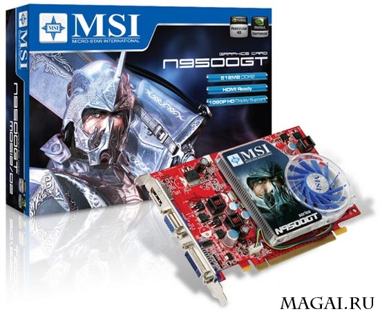 Шквал интересных GeForce 9500 GT от MSI Шквал интересных GeForce 9500 GT от MSI