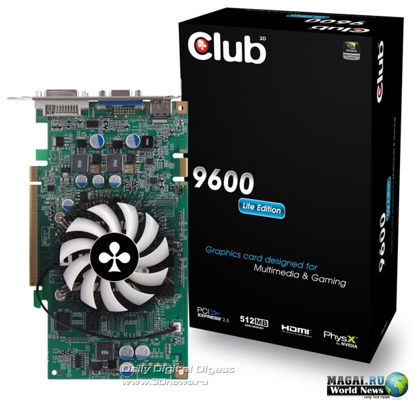 "Облегчённый" вариант GeForce 9600 GT от Club 3D "Облегчённый" вариант GeForce 9600 GT от Club 3D